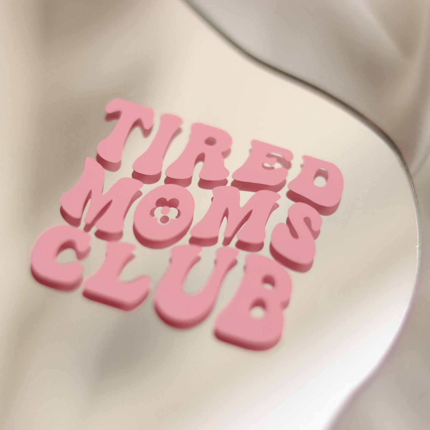 Rosa Sticker Vinyl "Tired Moms Club"