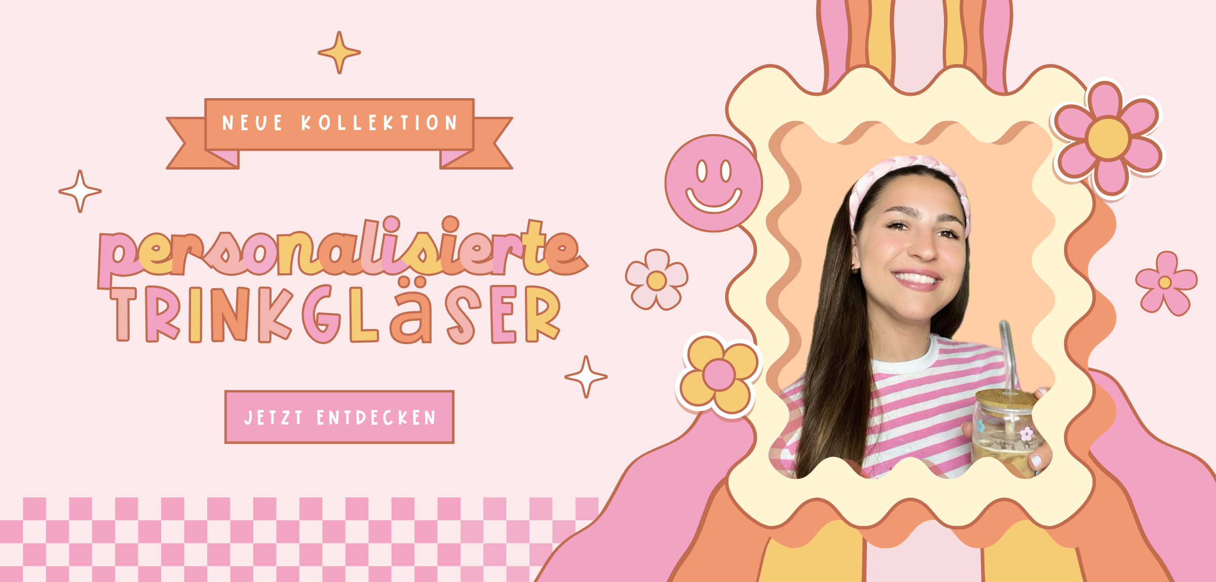 Banner Desktop "Neue Kollektion - Personalisierte Trinkgläser" und Frau mit Trinkglas in der Hand retro style rosa