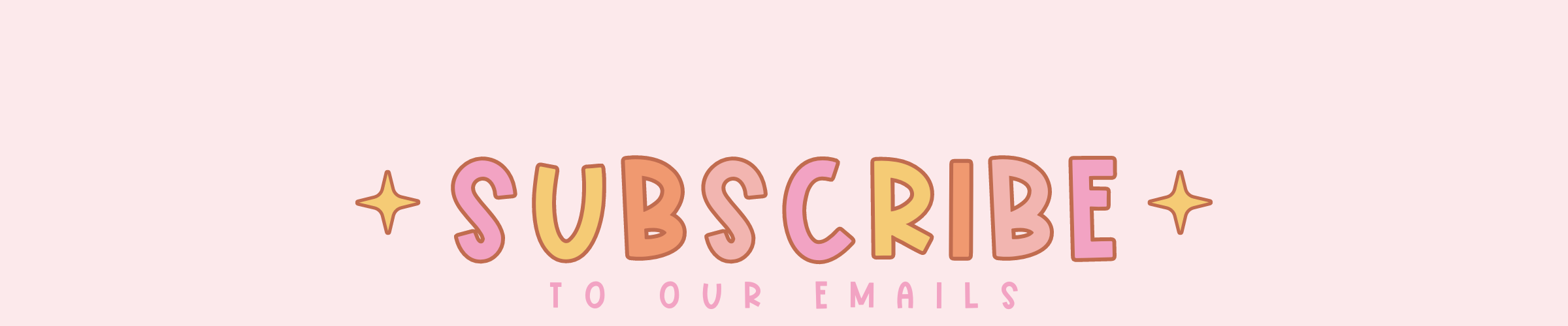 Banner "subscribe to our emails" rosa style