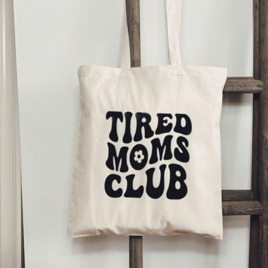Jutebeutel Tired Moms Club
